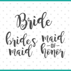 bridal party titles script SVG cut file display
