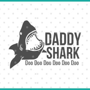 daddy shark SVG cut file display