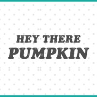 hey there pumpkin SVG cut file display