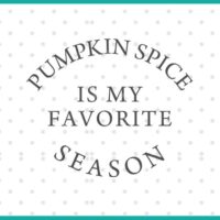 pumpkin spice is my favorite season SVG cut file display