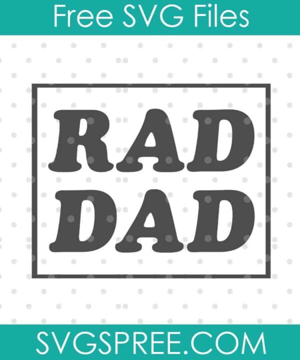 rad dad box SVG cut file display