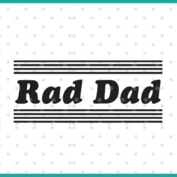 rad dad lines SVG cut file display