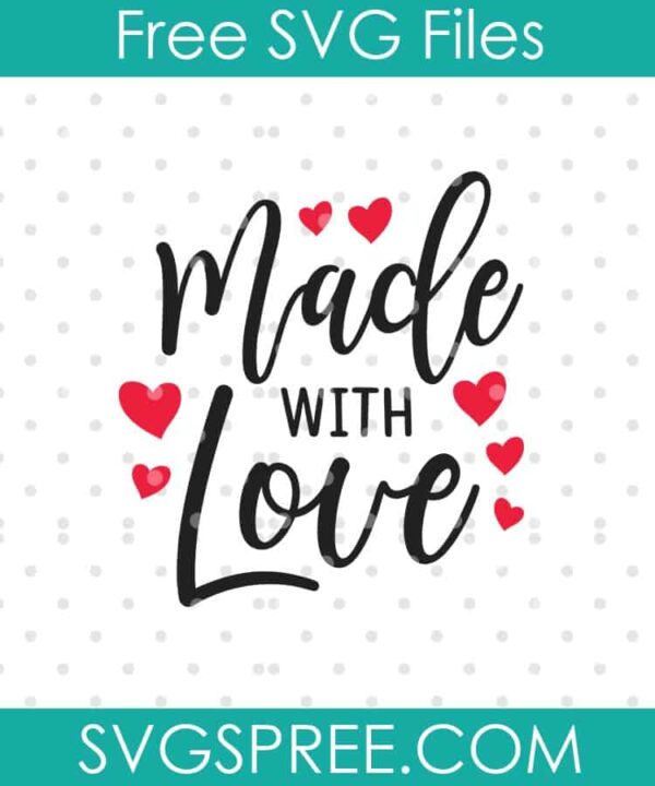 made with love SVG cut file display