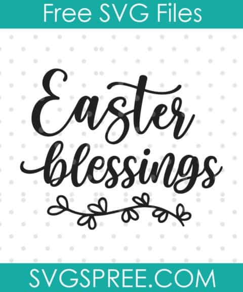 Easter Blessings SVG - SVG Spree