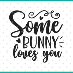 some bunny loves you svg