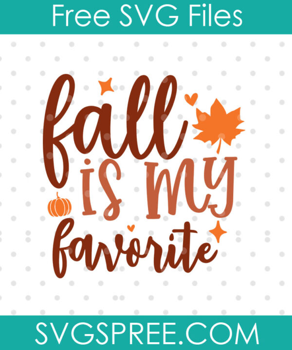fall is my favorite svg